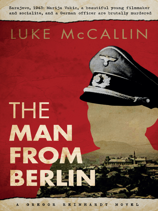 Title details for The Man From Berlin by Luke McCallin - Available